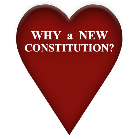 Why a New Constitution?
